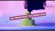 Discover Careers: 3D Printing Technician | Sortyourfuture