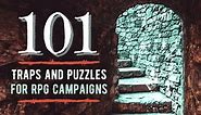 101 Traps, Puzzles, and Twists for "D&D" and RPG Campaigns