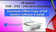 HP DeskJet 2700 series printer : Download Offline Copy of Software and Install on Win 10 computer