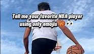 Say Your Favorite NBA Player using only emojis 🏀 #basketball #nba #hoops