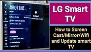 LG Smart TV All Settings | LG TV WiFi Connection | Screen Cast/Mirror | Update TV Software | LG TV