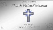 How to write Church Vision Statements