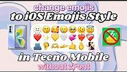 How to Change Emojis in Tecno Mobile to iPhone Style (without zFont)