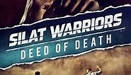 Silat Warriors: Deed of Death (2019)