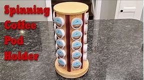 Make a Spinning Coffee Pod Holder (Keurig K-cup) - How-to