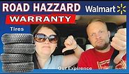 Walmart Tires road hazard warranty / Should you buy it ? / Our experience