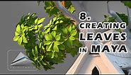 8. Creating the Leaves in Maya, ZBrush | Tutorial 8 | Making 3D Scene Step by Step