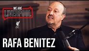 We Are Liverpool Podcast S01, E05 Rafa Benitez | Untold Istanbul stories, transfer targets & more