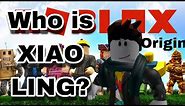 XIAO LING (MEME ORIGIN) ROBLOX