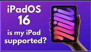 iPadOS 16 | Which iPads are compatible?