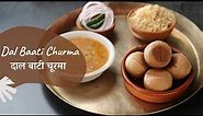 Dal Baati Churma | दाल बाटी चूरमा | Rajasthani Food | Sanjeev Kapoor Khazana