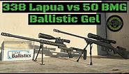 338 Lapua vs 50 BMG vs Ballistic Gel