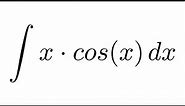 Integral of x*cos(x) (by parts)