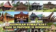 Daftar Rumah Adat Dari 34 Provinsi Di Indonesia