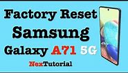 How to Factory Reset Samsung Galaxy A71 5G | Hard Reset Samsung Galaxy A71 | NexTutorial