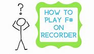 How Do You Play F# On The Recorder? | Dynamic Music Room