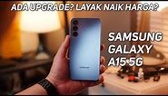 Samsung Galaxy A15 5G Review | Rp 3.5 JT Ada Upgrade?