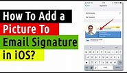 How to add a picture to email signature in ios | Apple mail signature with image.