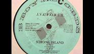J.V.C. Force - Strong Island [HQ] (Original 12'' Version)
