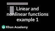 Linear and nonlinear functions (example 1) | 8th grade | Khan Academy