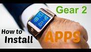 Samsung Gear 2 How to Install APPS Quick Tutorial!