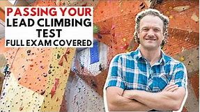How to Pass Your Lead Climbing Test