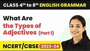 Types of Adjectives in English Grammar With Examples | What Are the Types of Adjectives (Part 1)