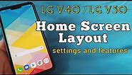 LG V40 & LG V50 - Home Screen Layout settings and features