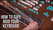 How to Tape Mod your Keyboard