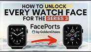 How To UNLOCK EVERY WATCH FACE For The Series 3 (And Below) Using FACEPORTS! - Clockology Customise!