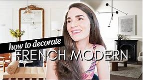 How to Decorate French Modern: Interior Design Styles Explained