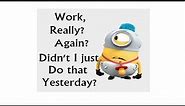 Funny Work Quotes No Employee Or Boss Can Resist Laughing At