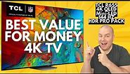 TCL 6 Series R655 65 inch 4K TV Review: Best Value for Money