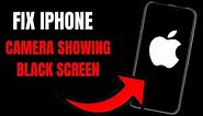 iPhone Camera Showing Black Screen? Fix It Now with Simple Solutions - Step-by-Step Guide