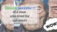 256 year old man Li Ching Yuen diet and lifestyle secrets - Superloudmouth