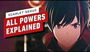 Scarlet Nexus: All Powers Explained