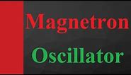 Cavity Magnetron or Magnetron Oscillator in Microwave Engineering by Engineering Funda