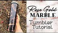 ROSE GOLD MARBLE EPOXY TUMBLER TUTORIAL!