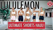 BEST LULULEMON SHORTS 2021! | Running, Yoga, On The Move, etc.