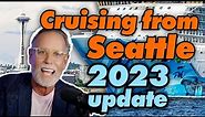 What Does Cruising From Seattle Look Like In 2023?