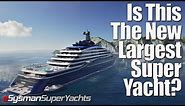 The New Largest 222m SuperYacht in the world? | Ep37 SY News