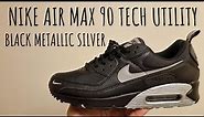 Nike Air Max 90 Tech Utility Black Metallic Silver Unboxing and On Foot Review