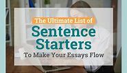 Sentence Starters: Ultimate List to Improve Your Essays and Writing