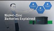 Nickel-Zinc Batteries Explained