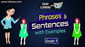 Phrases and Sentences with Examples (Grade 2 & 3) | Tutway