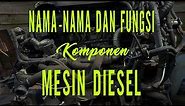 Diesel engine Parts and their Functions explained details - Engine Heavy Equipment