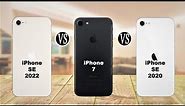 Apple iPhone SE 2022 vs iPhone 7 vs iPhone SE 2020