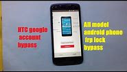 how to bypass google account any HTC android phone