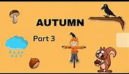 AUTUMN Part 3 | Vocabulary for kids | Video Flashcards | Learn English