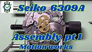 Seiko 6309A Assembly Part 1 - Motion Works